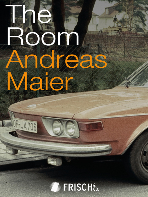 Title details for The Room by Andreas Maier - Available